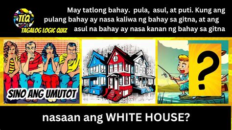 Tagalog logic quiz Mga Nakakalito at Nakakatuwang Tagalog .